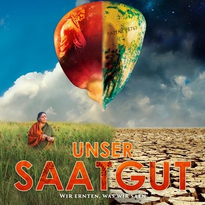 Filmvorführung "Unser Saatgut - Wir ernten, was wir säen"