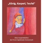 Kindertheater "König, Kasperl, Teufel" am 16.10.2026