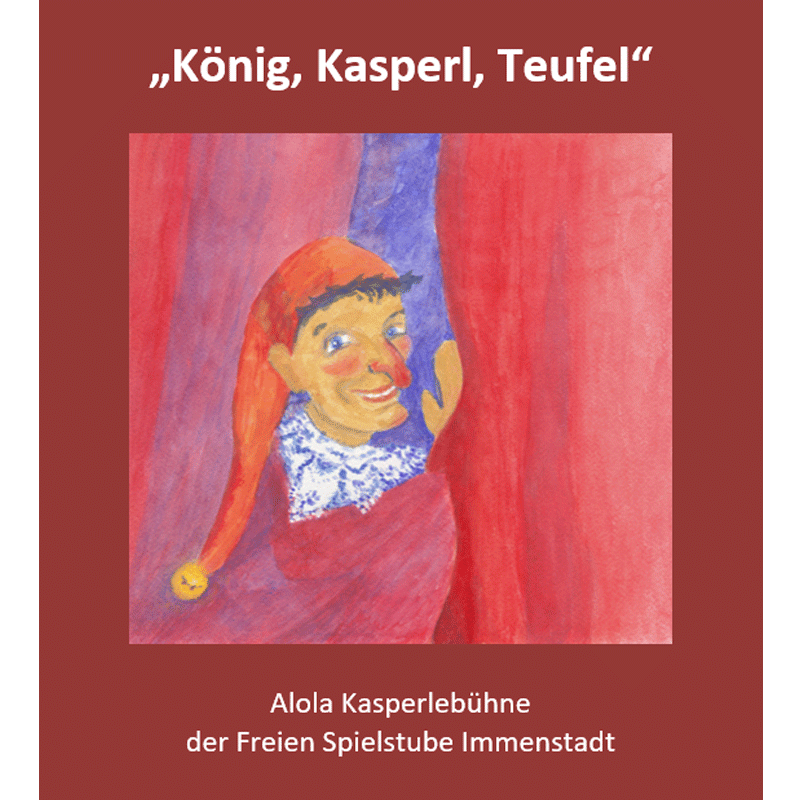 Kindertheater "König, Kasperl, Teufel" am 16.10.2026